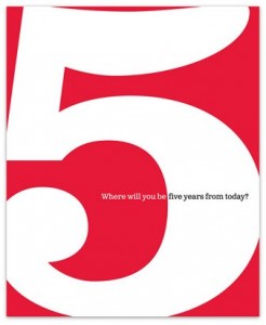 5: Where Will You Be Five Years from Today?