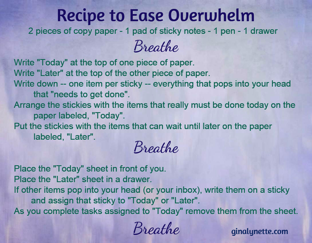 Recipe to Ease Overwhelm 20150805